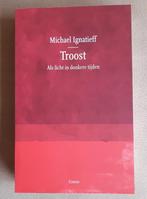 Troost Michael Ignatieff, Ophalen of Verzenden, Zo goed als nieuw, Overige religies
