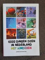 1000 Dingen doen in Nederland met kinderen, Boeken, Overige merken, Ophalen of Verzenden, Zo goed als nieuw, Benelux