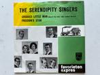 The Serendipity Singers - Crooked Little Man /Freedom’s star, Gebruikt, 7 inch, Single, Ophalen of Verzenden
