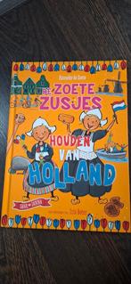 Hanneke de Zoete - De Zoete Zusjes houden van Holland, Ophalen of Verzenden, Zo goed als nieuw, Hanneke de Zoete