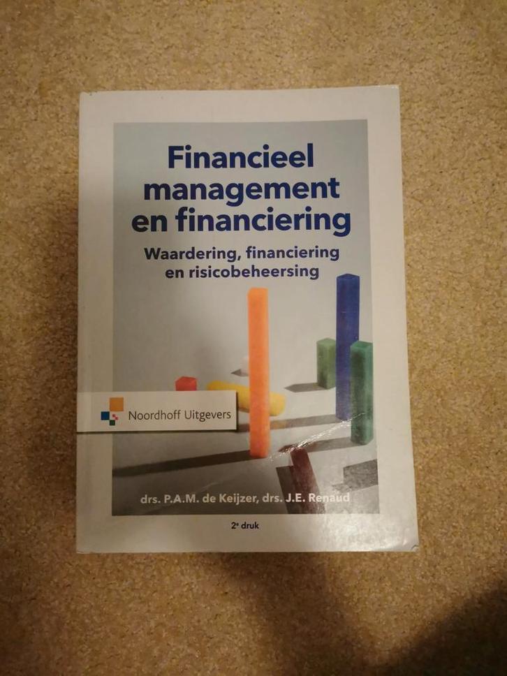 Financieel Management en Financiering - 2e druk, Boeken, Studieboeken en Cursussen, Gelezen, HBO, Beta, Ophalen of Verzenden