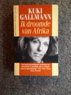 Ik droomde van Afrika; door Kuki Gallmann #Levensverhaal, Ophalen of Verzenden, Gelezen, Kuki Gallmann, Afrika