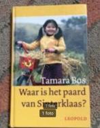 Waar is het paard van Sinterklaas door Tamara Bos., Diversen, Ophalen of Verzenden, Zo goed als nieuw