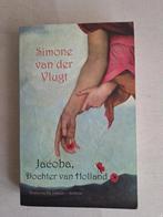 Jacoba, Dochter van Holland - Simone van der Vlugt, Ophalen of Verzenden, Gelezen, Simone van der Vlugt