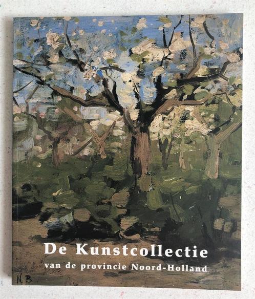 De Kunstcollectie van de provincie Noord-Holland - expositie, Boeken, Kunst en Cultuur | Beeldend, Nieuw, Schilder- en Tekenkunst