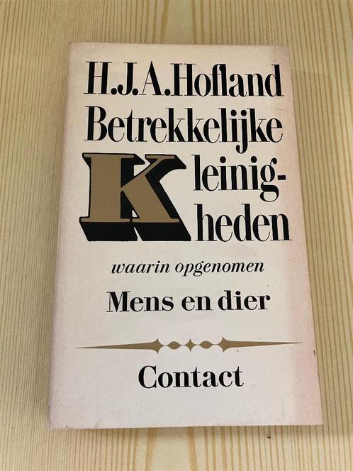 HJA Henk Hofland - Betrekkelijke kleinigheden (Columns), Boeken, Essays, Columns en Interviews, Gelezen, Eén auteur, Ophalen
