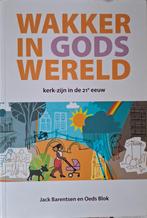 Jack Barentsen - Wakker in Gods wereld, Ophalen of Verzenden, Zo goed als nieuw, Jack Barentsen; Oeds Blok