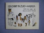 Stig Unge / Cecilia Levan-Torudd - Een Dorp in Zuid-Amerika, Gelezen, Stig Unge / Cecilia Levan, Ophalen of Verzenden, Fictie algemeen