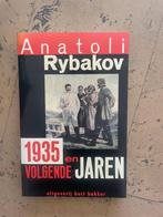 1935 en volgende jaren stalinistische terreurbewind, Boeken, Ophalen of Verzenden, Zo goed als nieuw, Anatoli Rybakov