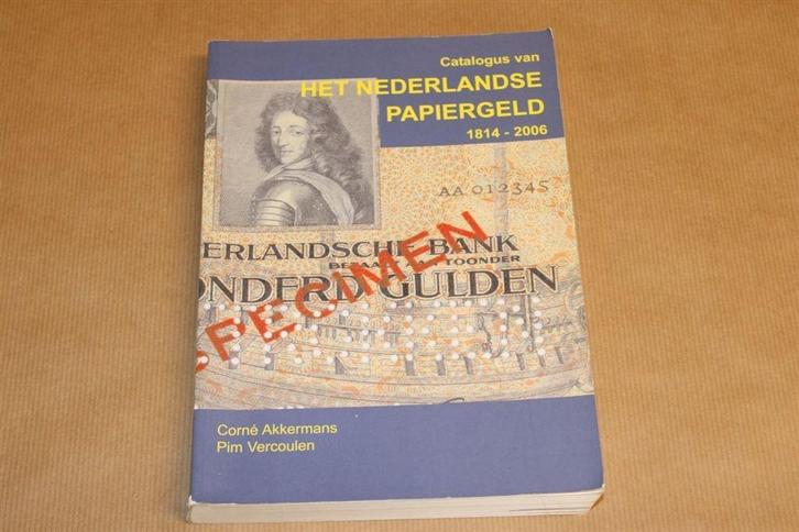 Catalogus van het Nederlandse papiergeld 1814-2006, Postzegels en Munten, Munten en Bankbiljetten | Toebehoren, Boek of Naslagwerk