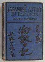 A Japanese Artist in London 1910 Yoshio Markino kleurenill., Ophalen of Verzenden