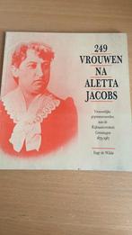 249 vrouwen na Aletta Jacobs - Inge de Wilde, Ophalen of Verzenden, Zo goed als nieuw