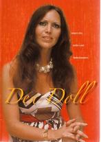 Dea Doll a.k.a. Jeannineke openhartige memoires, Boeken, Muziek, Artiest, Ophalen of Verzenden, Zo goed als nieuw, Jeannine Ulens / Dea Doll