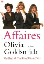 Affaires van Olivia Goldsmith, Ophalen of Verzenden, Zo goed als nieuw