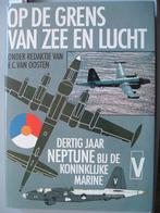 Dertig jaar Neptune bij de Koninklijke Marine - 1982., Ophalen of Verzenden, Van Oosten, 20e eeuw of later, Gelezen