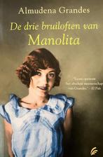 boek: Almudena Grandes - De drie bruiloften van Manolita, Verzenden, Zo goed als nieuw
