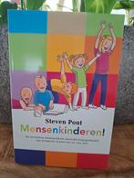 Mensenkinderen! Steven Pont - Opvoeding 0-4 jaar, Boeken, Ophalen of Verzenden, Zo goed als nieuw, Opvoeding tot 6 jaar, Steven Pont