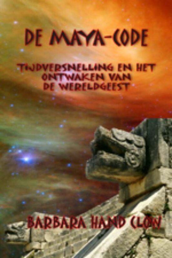 de maya-code - Barbara Hand Clow, Boeken, Esoterie en Spiritualiteit, Zo goed als nieuw, Overige typen, Spiritualiteit algemeen