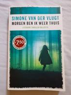 Simone van der Vlugt - Morgen ben ik weer thuis, Ophalen of Verzenden, Gelezen, Simone van der Vlugt, Nederland