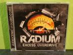 Radium - Excess Overdrive - Hardcore Frenchcore, Cd's en Dvd's, Ophalen of Verzenden, Nieuw in verpakking