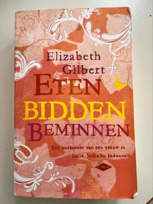 Elizabeth Gilbert - Eten, bidden, beminnen, Boeken, Literatuur, Zo goed als nieuw, Nederland, Ophalen of Verzenden