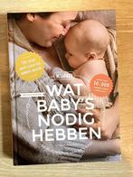 Wat Baby's nodig hebben, Boeken, Melanie Visscher, Ophalen of Verzenden, Zo goed als nieuw, Opvoeding tot 6 jaar