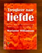 Marianne Williamson - Terugkeer naar liefde, Ophalen of Verzenden, Marianne Williamson