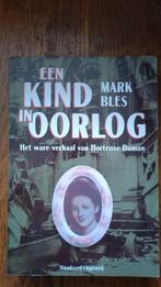 Een Kind in Oorlog - Mark Bles, Ophalen of Verzenden, Tweede Wereldoorlog, Gelezen