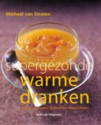 Supergezonde warme dranken - Michael van Straten, Overige typen, Gelezen, Ophalen of Verzenden