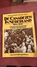 De Canadezen in Nederland 1944-1945 Kaufman, Ophalen of Verzenden, Zo goed als nieuw, Tweede Wereldoorlog, Landmacht