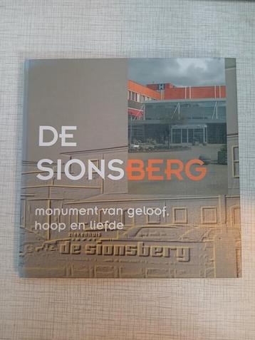 De Sionsberg - Monument van geloof, hoop en liefde beschikbaar voor biedingen