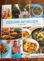 Gezond afvallen, Ophalen, Zo goed als nieuw, Voedingscentrum, Gezond koken