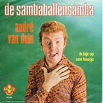 Andre van Duin - De Sambaballensamba, 7 inch, Single, Ophalen of Verzenden, Zo goed als nieuw