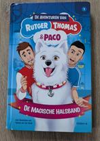 Rutger Thomas en Paco, de magische halsband (deel 1), Ophalen of Verzenden, Gelezen, Fictie algemeen