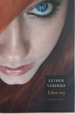 KORTING! Erken mij - Esther Verhoef, Ophalen of Verzenden, Zo goed als nieuw, Nederland, Esther Verhoef