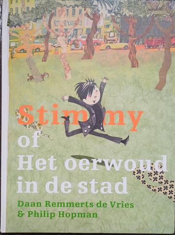 Stimmy of Het oerwoud in de stad - Daan Remmerts de Vries beschikbaar voor biedingen