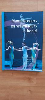 Mantelzorgers en vrijwilligers in beeld ISBN: 9789031392261, Ophalen of Verzenden, Zo goed als nieuw, HBO