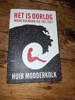 Huib Modderkolk - Het is oorlog maar niemand die het ziet, Ophalen of Verzenden, Gelezen, Huib Modderkolk