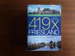 419 x Friesland  Van Slijkenburg tot Moddergat / Karstkarel, Verzenden, Zo goed als nieuw