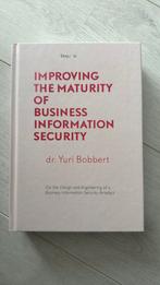 Improving the Maturity of Business Information Security, Yuri Bobbert, Sociale wetenschap, Ophalen of Verzenden, Zo goed als nieuw