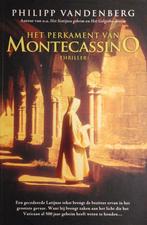 Het perkament van Montecassino - Philipp Vandenberg (2007), Boeken, Ophalen of Verzenden, Zo goed als nieuw, Europa overig