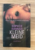 Sophie Hannah - Kleine meid, Gelezen, Ophalen of Verzenden, Sophie Hannah, Nederland