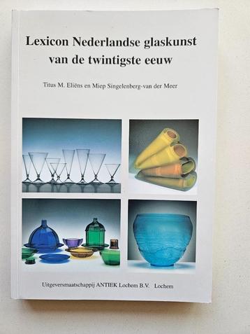 Lexicon Nederlandse glaskunst van de 20ste eeuw - paperback beschikbaar voor biedingen