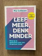 Leef meer, denk minder, Boeken, Ophalen of Verzenden, Gelezen, Cognitieve psychologie, Pia Callesen