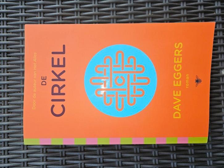 Dave Eggers - De cirkel, Boeken, Literatuur, Zo goed als nieuw, Nederland, Ophalen of Verzenden
