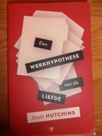 Een werkhypothese van de liefde Scott Hutchins, Ophalen of Verzenden, Zo goed als nieuw, Scott Hutchins, Nederland