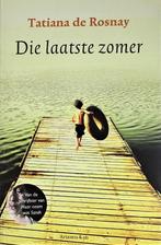 DIE LAATSTE ZOMER door TATIANA DE ROSNAY - 4de ITEM GRATIS, Europa overig, Nieuw, Ophalen of Verzenden, Tatiana de Rosnay