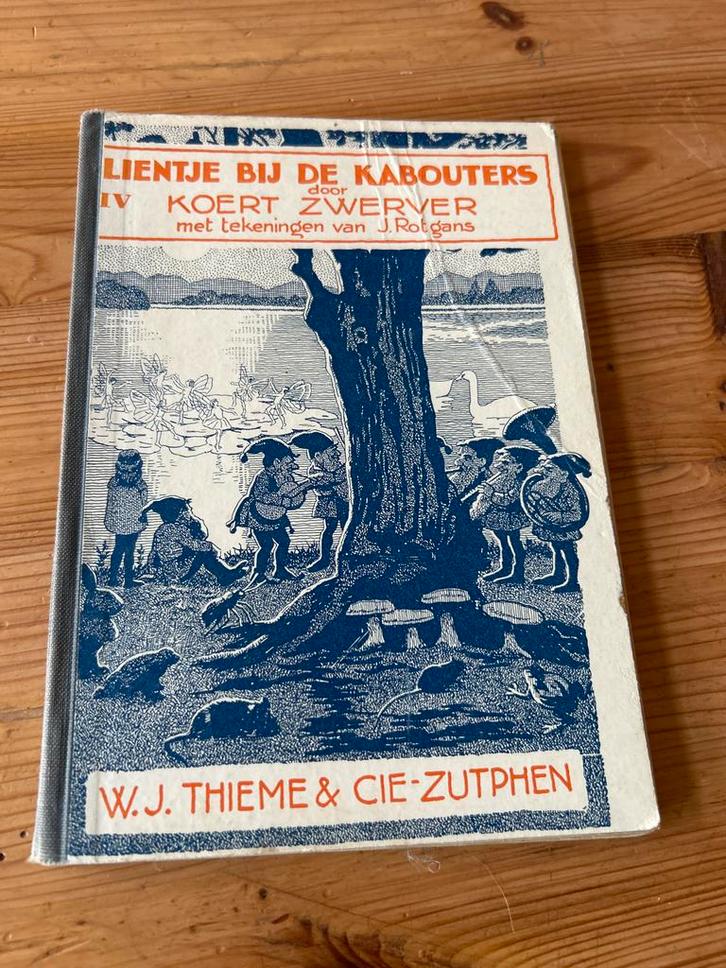 Lientje bij de Kabouters - Koert Zwerver, Antiek en Kunst, Antiek | Boeken en Bijbels, Ophalen of Verzenden
