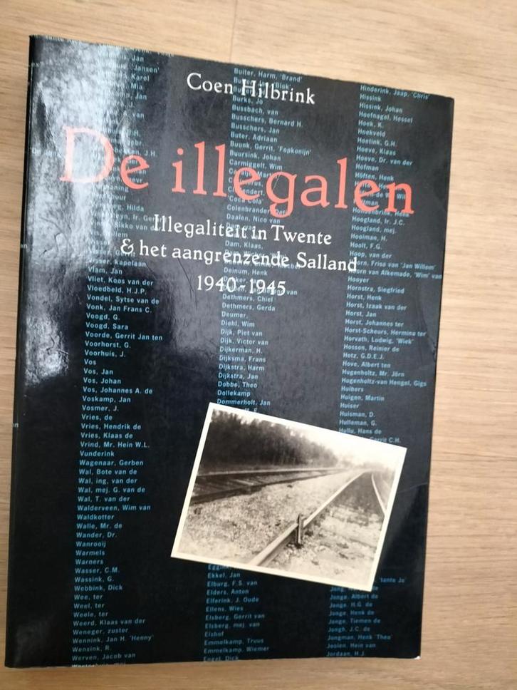 De Illegalen - Illegaliteit in Twente, Boeken, Oorlog en Militair, Gelezen, Overige onderwerpen, Tweede Wereldoorlog, Ophalen of Verzenden