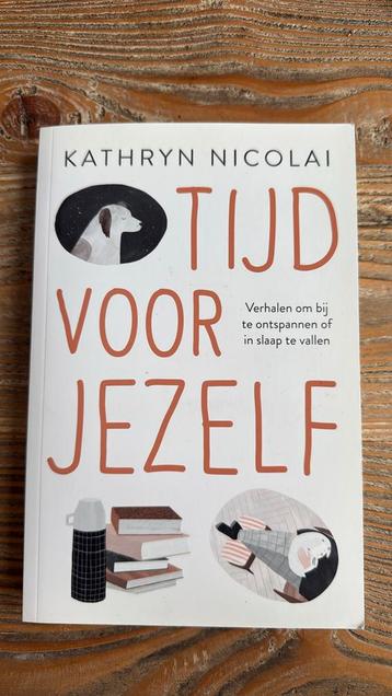 Kathryn Nicolai - Tijd voor jezelf beschikbaar voor biedingen